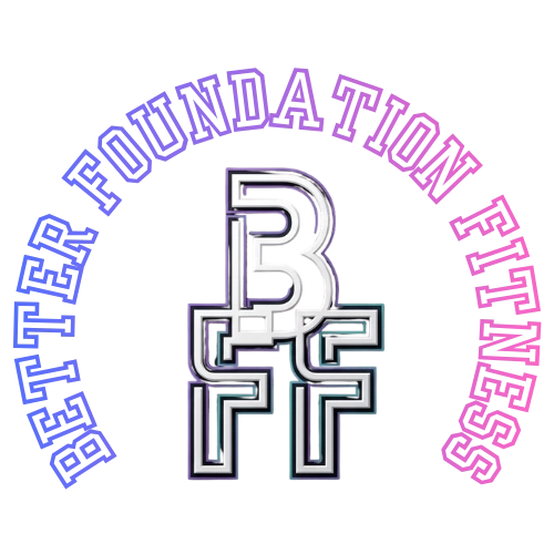 Better Foundation Fitness